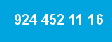 924 452 11 16